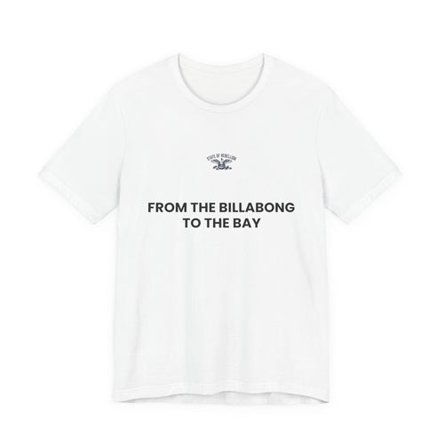From The Billabong To The Bay